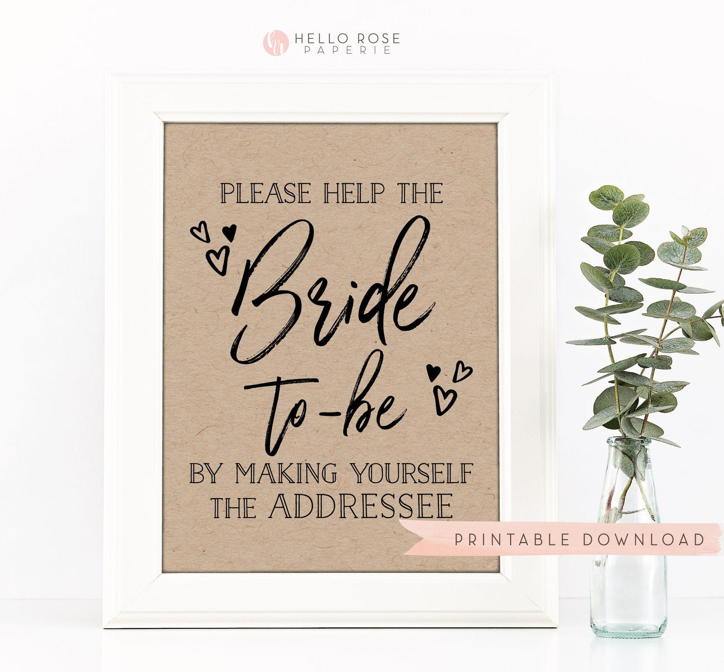 Help the Bride to be Make Yourself the Addressee . Write Your Address Table Sign . Printable Wedding Bridal Shower . Instant Download 8x10