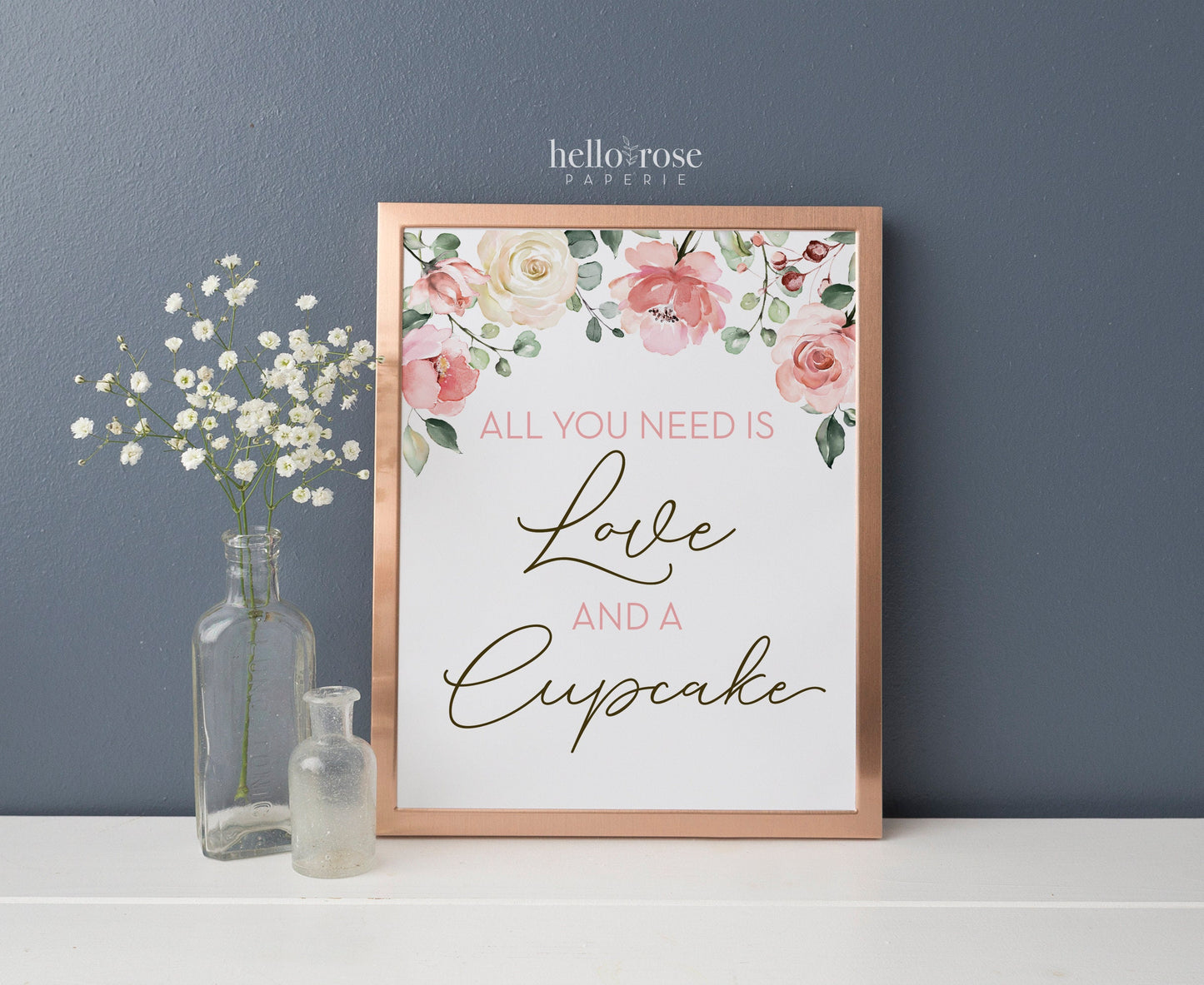All You Need is Love and a Cupcake Printable Sign 8x10 . Floral Watercolor . Bridal Shower Wedding Bachelorette Hens Party Instant Download