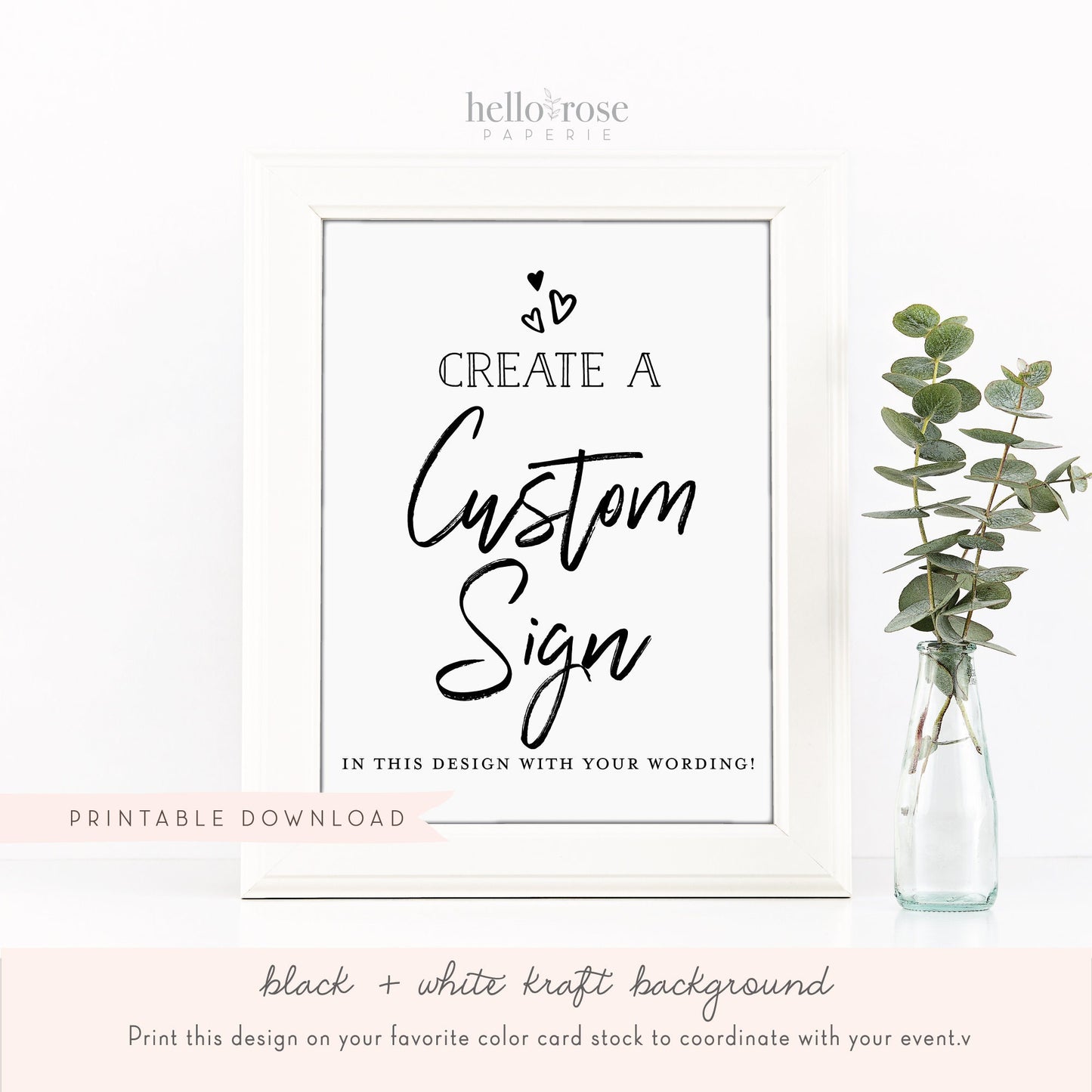 Custom Printable Sign for Home, Business, Wedding, Bridal Shower, Baby Shower, Holiday, Party, Quote . Kraft and More Colors . PDF Download