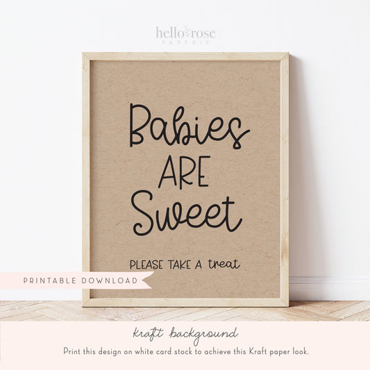 Babies are Sweet Please Take a Treat Baby Shower Sign . Boy Girl Neutral . Kraft + Black & White . Printable 8x10 Instant Download . K4
