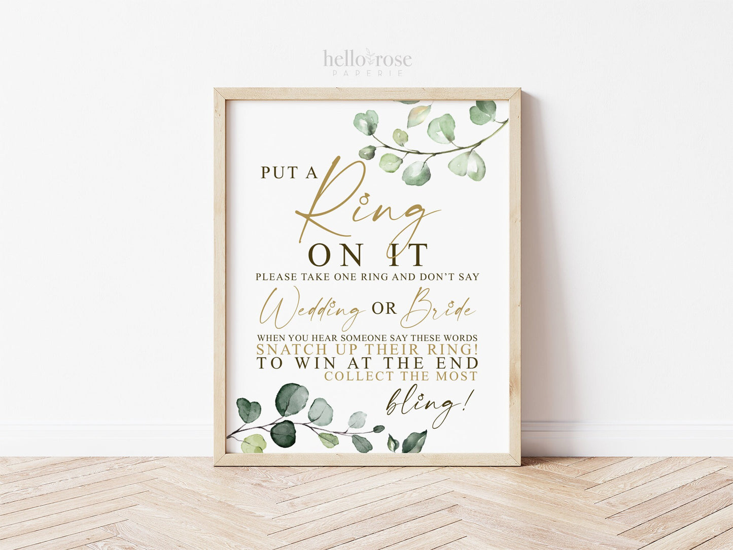 Put a Ring On It Dont Say Bride or Wedding Game Sign Printable . Greenery Eucalyptus . Bridal Shower Bachelorette Hens Party . 8x10 PDF . G2