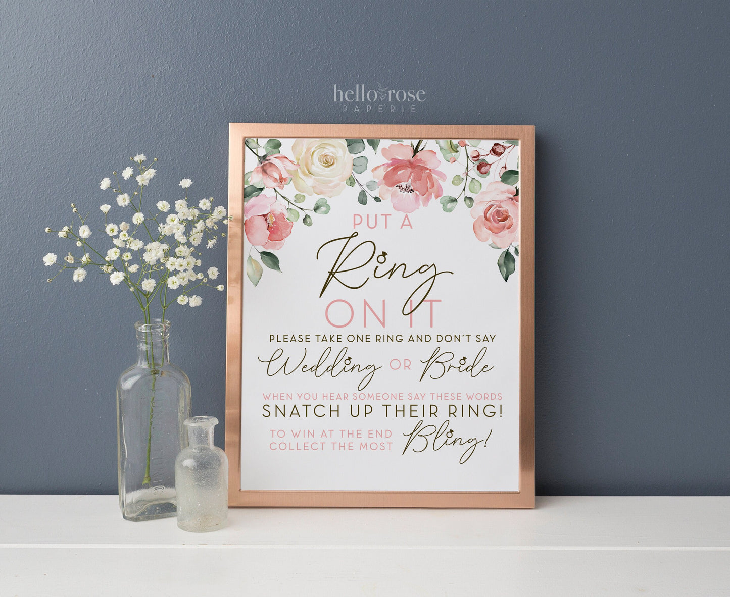 Put a Ring On It Dont Say Bride or Wedding Game Sign Printable . Bridal Shower Wedding Bachelorette Hens Party . 8x10 Floral Watercolor .