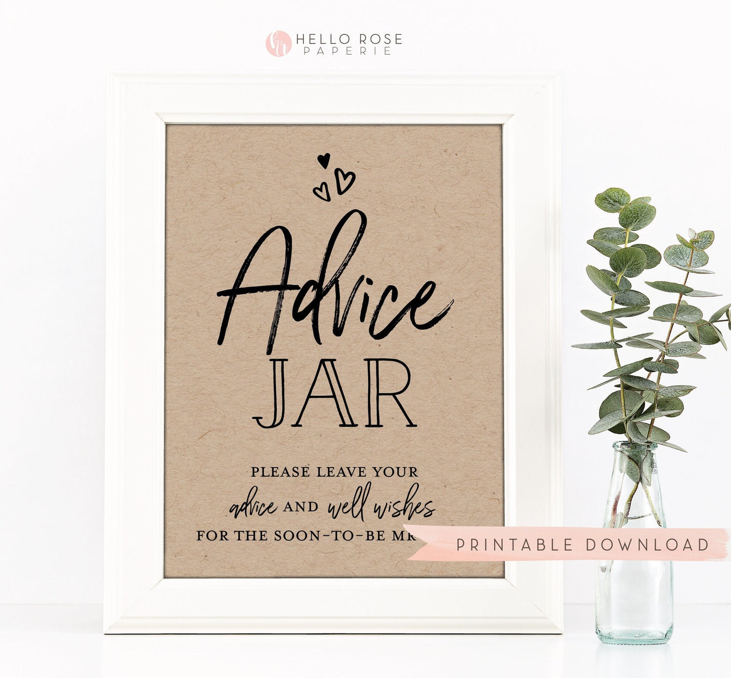 Advice and Well Wishes for the soon to be Mrs Printable Sign . Advice Jar . Bridal Shower . Bachelorette Hens Party . Instant Download 8x10