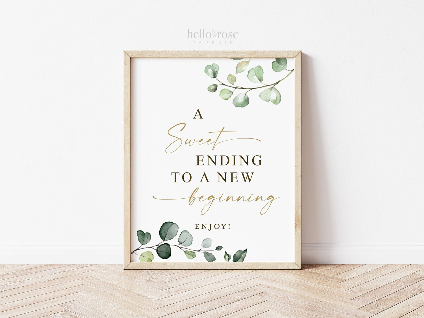 A Sweet Ending to a New Beginning Printable . Greenery and Gold . Bridal Baby Shower Wedding Sign . Favors Table Decor . 8x10 Download G2