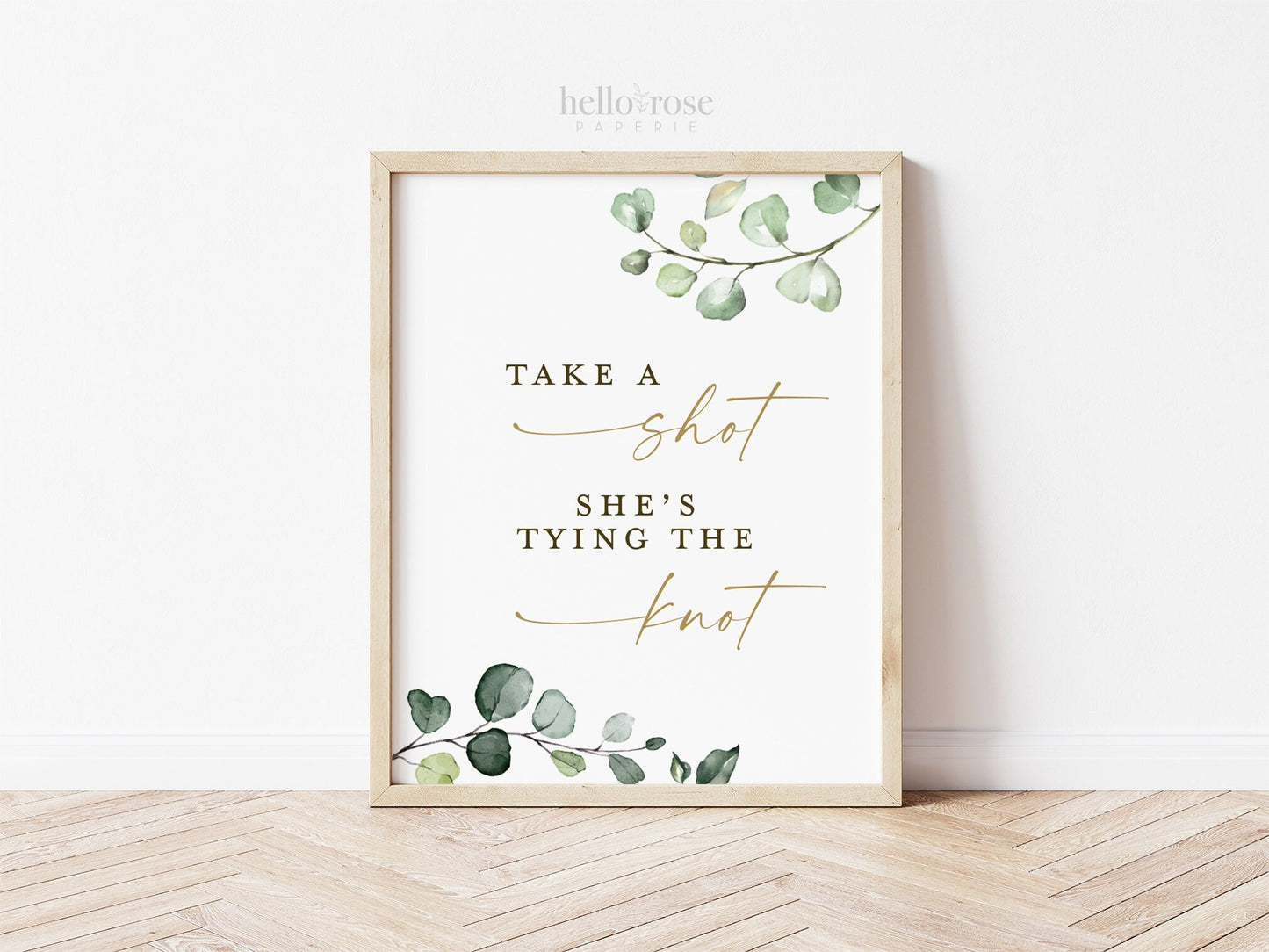 Take a Shot She's Tying the Knot Printable Bar Sign 8x10 . Greenery and Gold . Wedding Engagement Bridal Shower Bachelorette Hen Party . G2