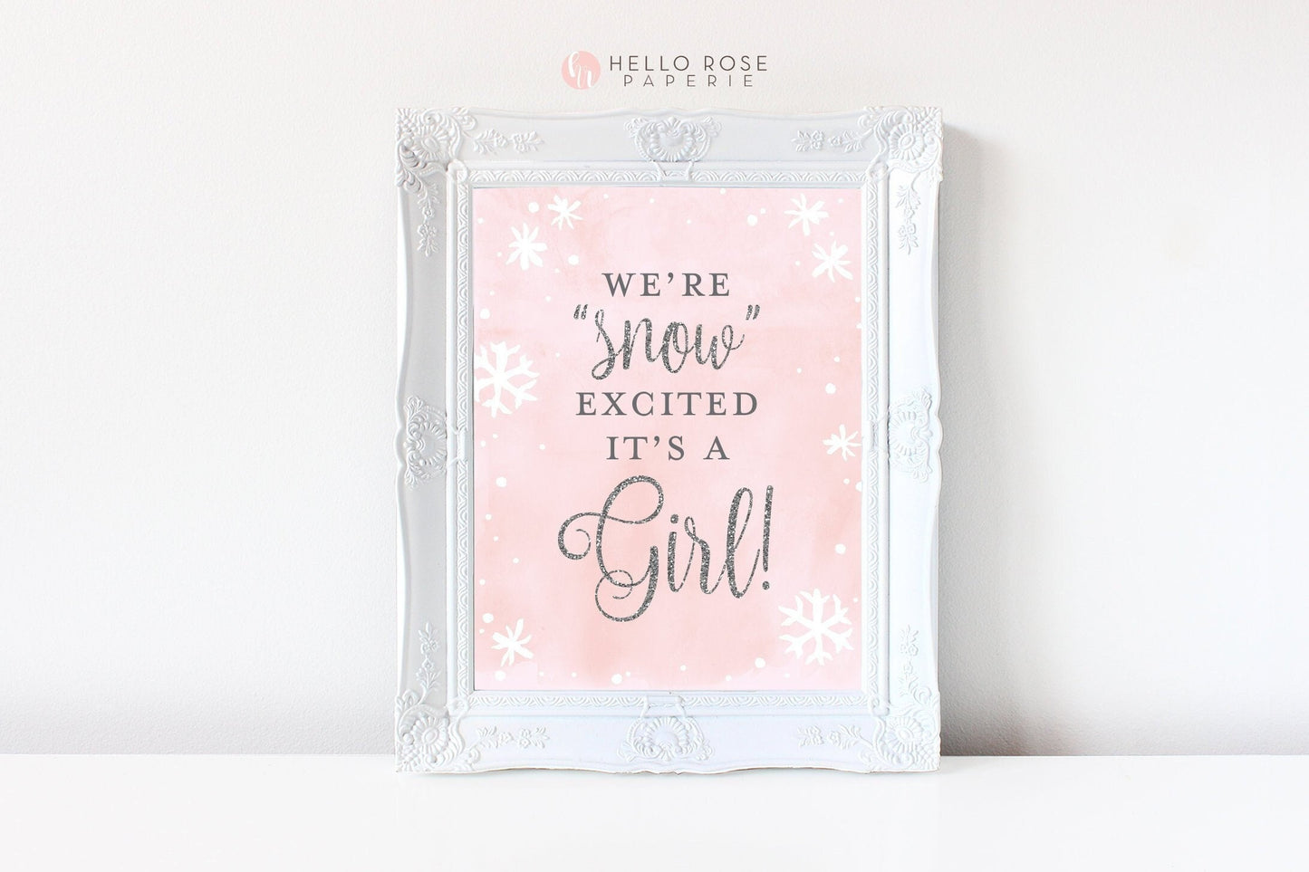 We're Snow Excited It's a Girl Sign . Baby its Cold Outside Winter Baby Shower . Birth announcement . Pink and Silver Glitter Printable 8x10