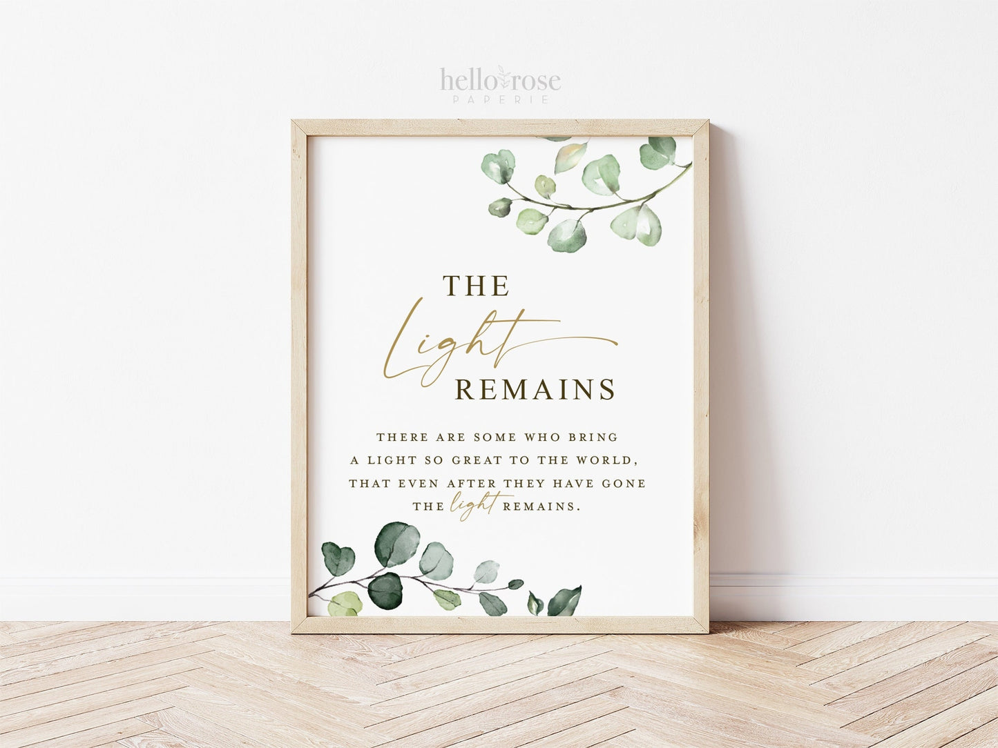 The Light Remains Printable Sign . Wedding Remembrance . Celebration of Life . This Candle Burns . In Loving Memory . Greenery and Gold G2