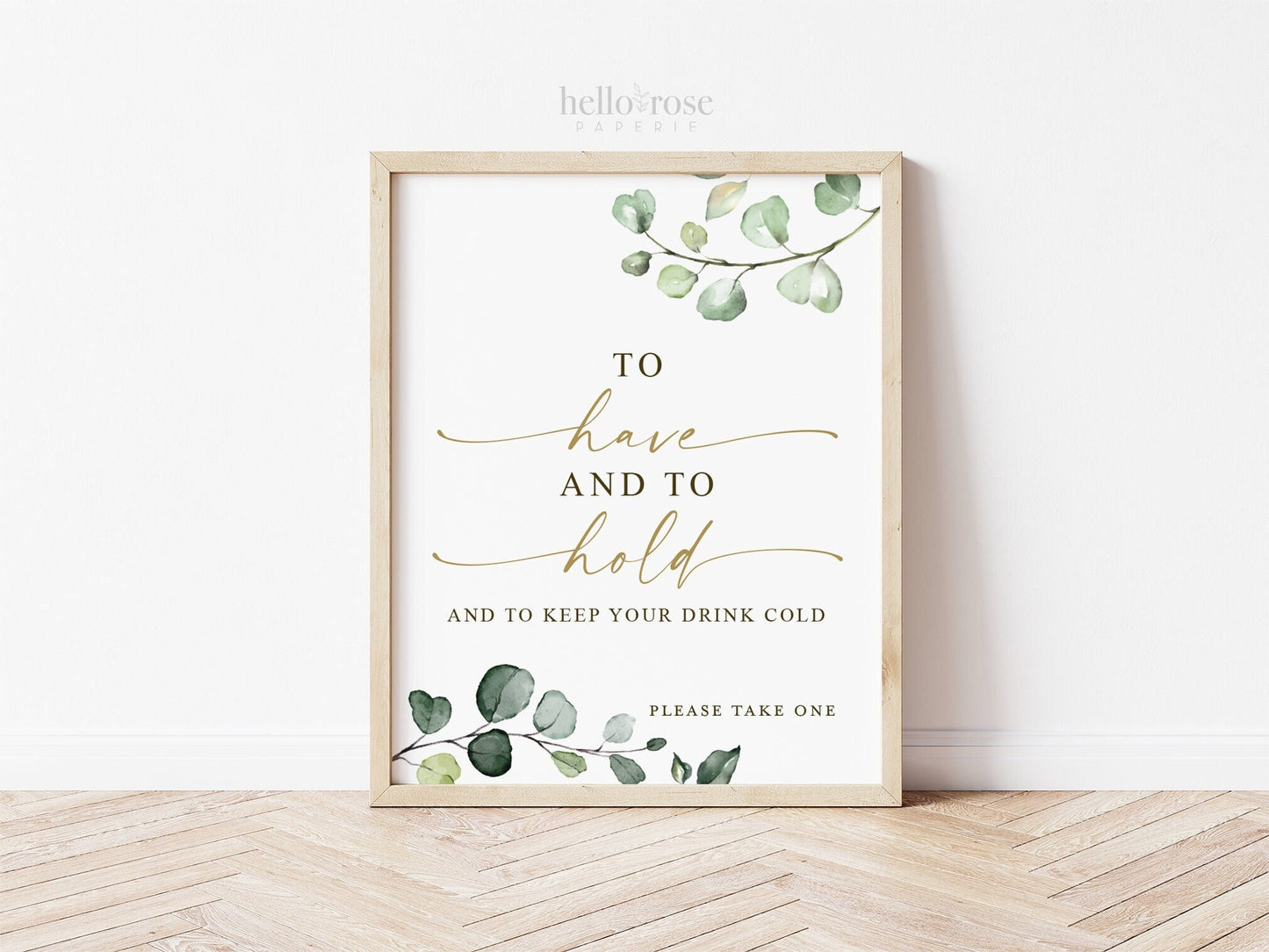 To Have and to Hold and to Keep Your Drink Cold Printable . Can Drink Cooler Cozy Wedding Favors . Greenery and Gold . Instant Download G2