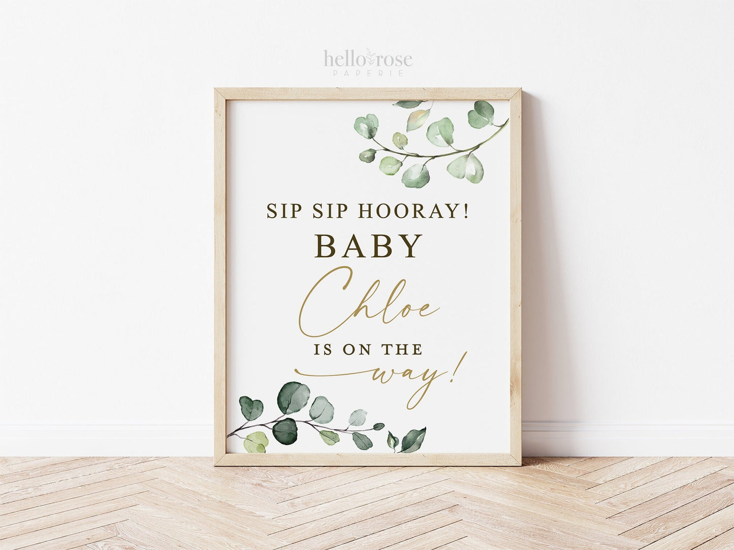 Sip Sip Hooray Baby is on the Way . Personalized Baby Shower Sign . Greenery + Gold . PRINTABLE Editable Template Download Templett G2-T