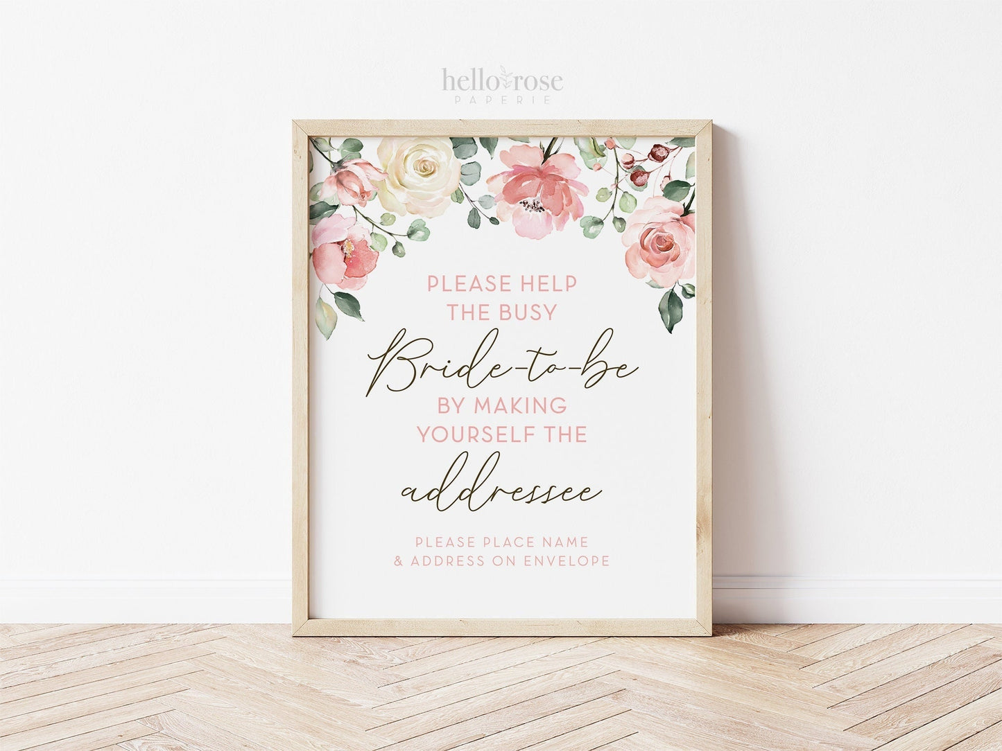 Help the Busy Bride-to-be by Making Yourself the Addressee PRINTABLE Sign . Pink Blush Floral . Bridal Shower . 8x10 Instant Download G2