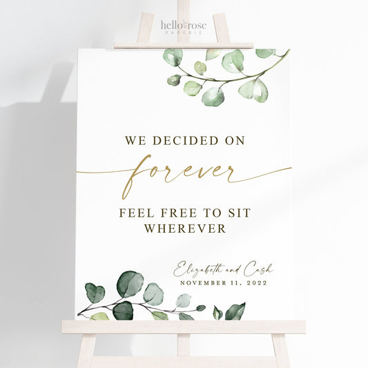 We Decided on Forever Sit Feel Free to Sit Wherever . Printable Personalized Wedding Welcome Sign Poster . Greenery and Gold . Download G2