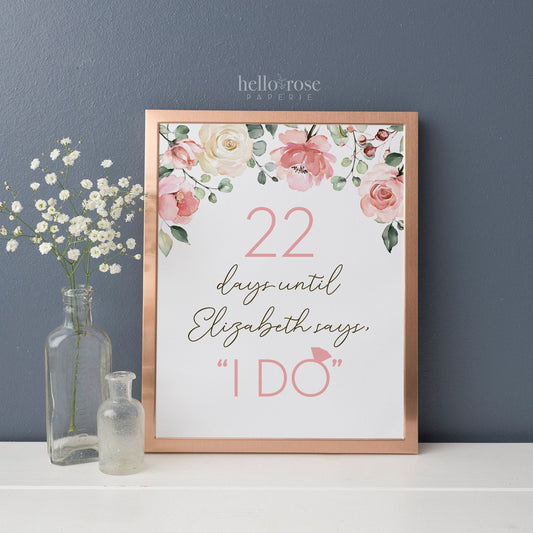 Days Until She Says I Do Personalized Countdown Sign . Bridal Shower Bachelorette Hens Party . Floral Watercolor . Printable Download G2