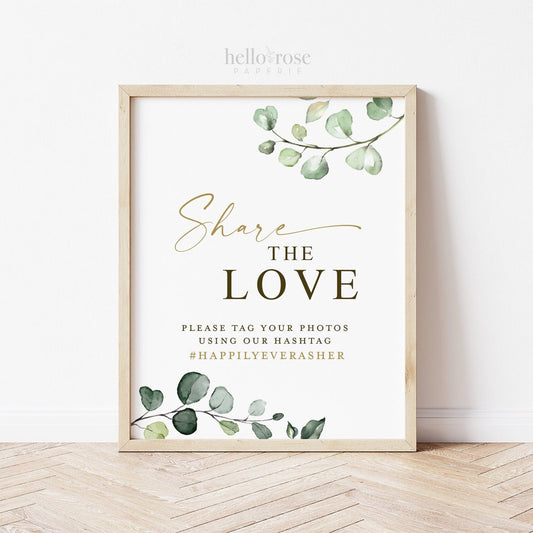 Share the Love Hashtag Personalized Printable Sign . Wedding Bridal Shower Bachelorette Hen Party . Greenery + Gold . Instant Download G2