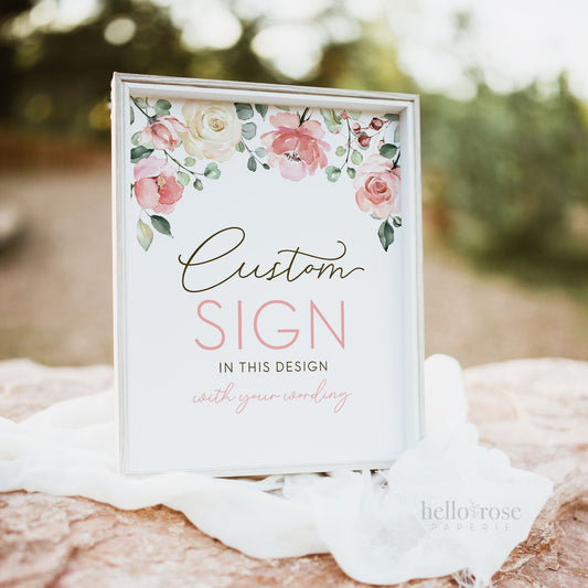 Custom Printable Sign . Baby Shower Bridal Shower Wedding Bachelorette Hens Party First Birthday . Pink Floral Watercolor . Digital Download