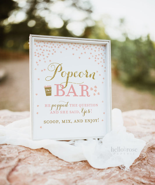 Popcorn Bar Sign . Printable Instant Download Popcorn Bar . Pink and Gold Sign . Bridal Shower Wedding Sign . He Popped the Question 8x10