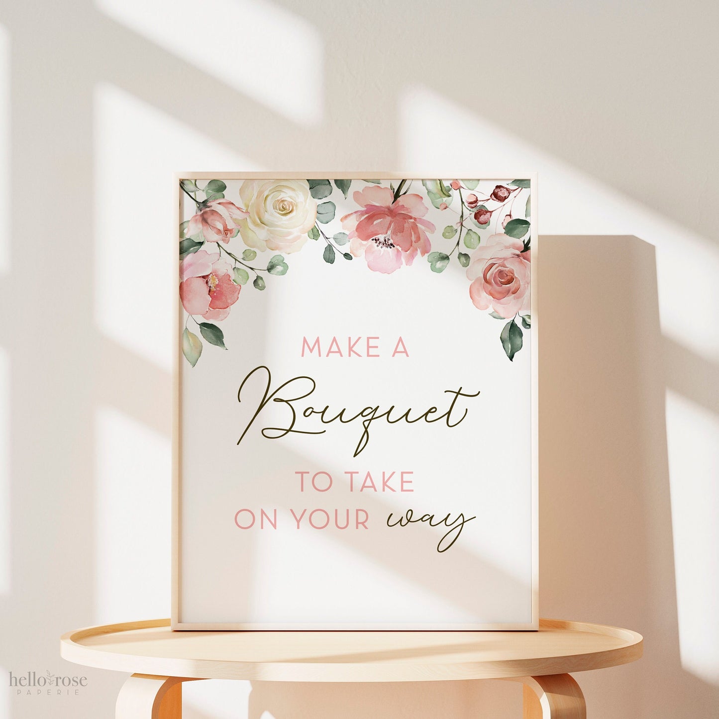 Make a Bouquet to Take on Your Way PRINTABLE Sign . Flower Bar . Blush Pink Floral Greenery . Wedding Bridal Shower . Instant Download