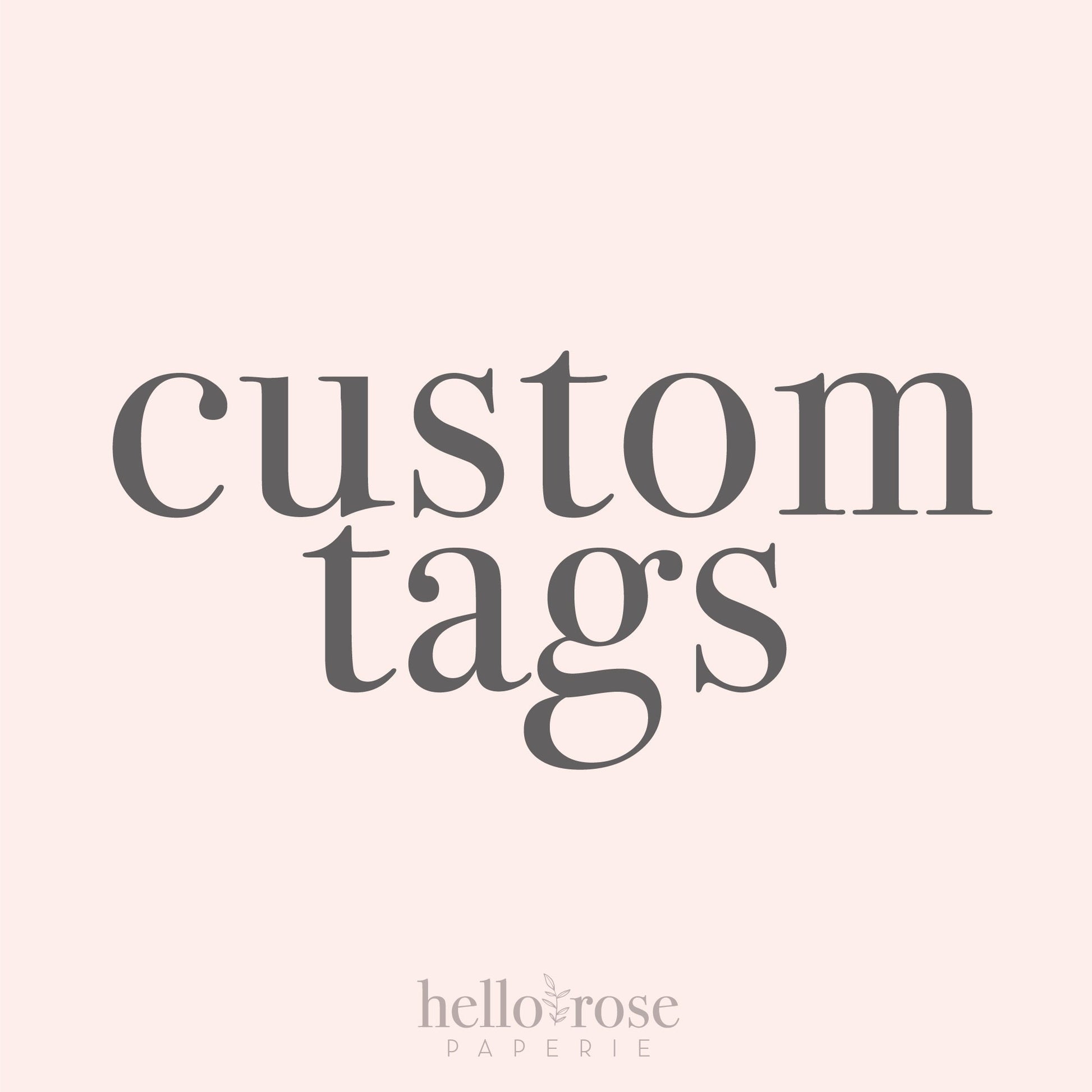 1 Set of Custom Tags/Stickers/Labels Design . Printable PDF . Digital Download . Baby Bridal Shower Wedding Bachelorette Birthday