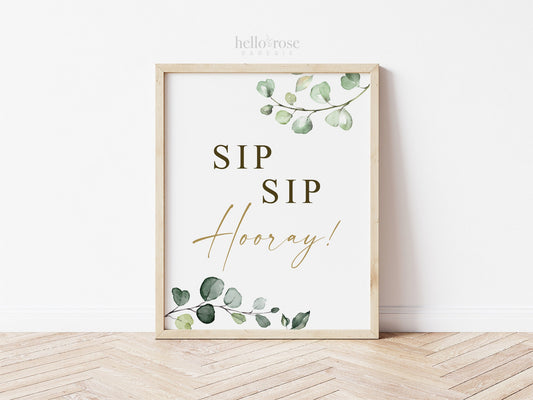 Sip Sip Hooray Bachelorette Party Printable Sign 8x10 . Greenery and Gold . Wedding Engagement Bridal Shower Hens Cocktail Party Favors . G2