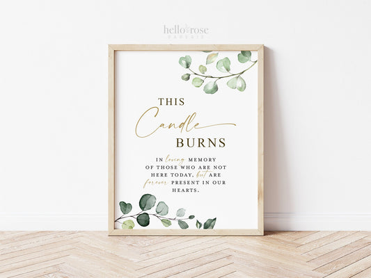 Wedding Remembrance . This Candle Burns in Memory of . Memorial Printable . In Loving Memory Wedding Photo Table Sign . Greenery and Gold G2