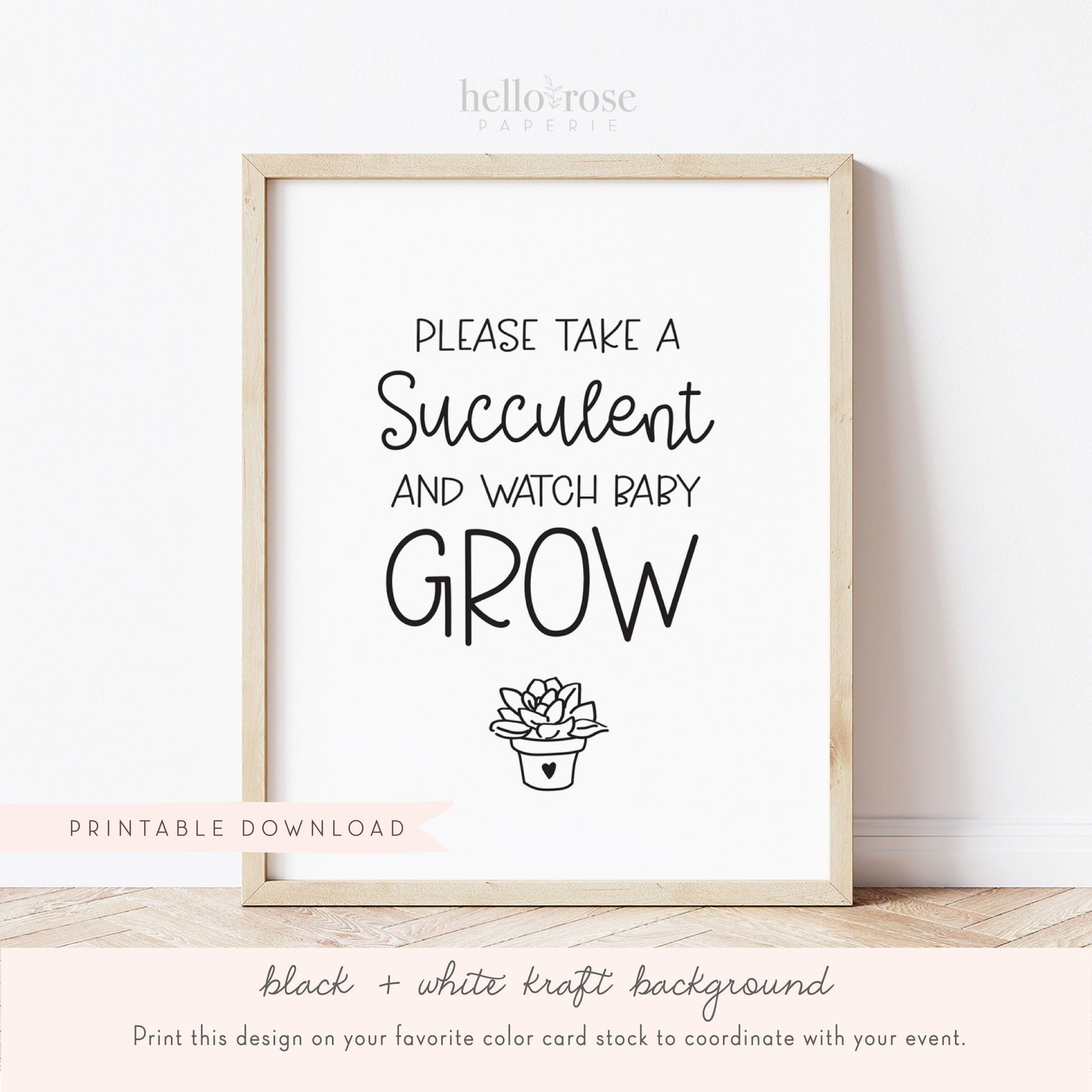 Please Take a Succulent and Watch Baby Grow Baby Shower Favors Sign . Boy Girl . Kraft + Black & White . Printable 8x10 Instant Download K4