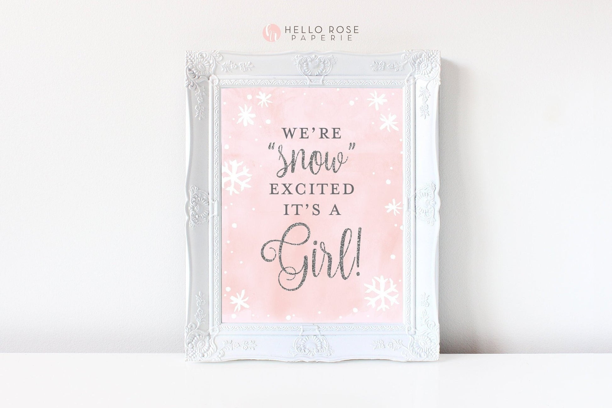 We're Snow Excited It's a Girl Sign . Baby its Cold Outside Winter Baby Shower . Birth announcement . Pink and Silver Glitter Printable 8x10