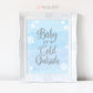 Baby its Cold Outside Baby Shower Printable Sign . Winter Wonderland Snowflakes Baby Shower Birthday Boy . Blue Silver . Instant Download