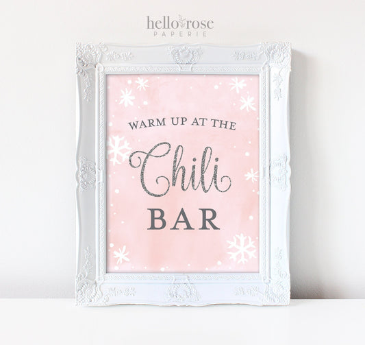 Warm Up at the Chili Bar Printable Sign . Baby its Cold Outside Girl Baby Shower Birthday . Winter Wonderland Snowflakes . Pink Silver