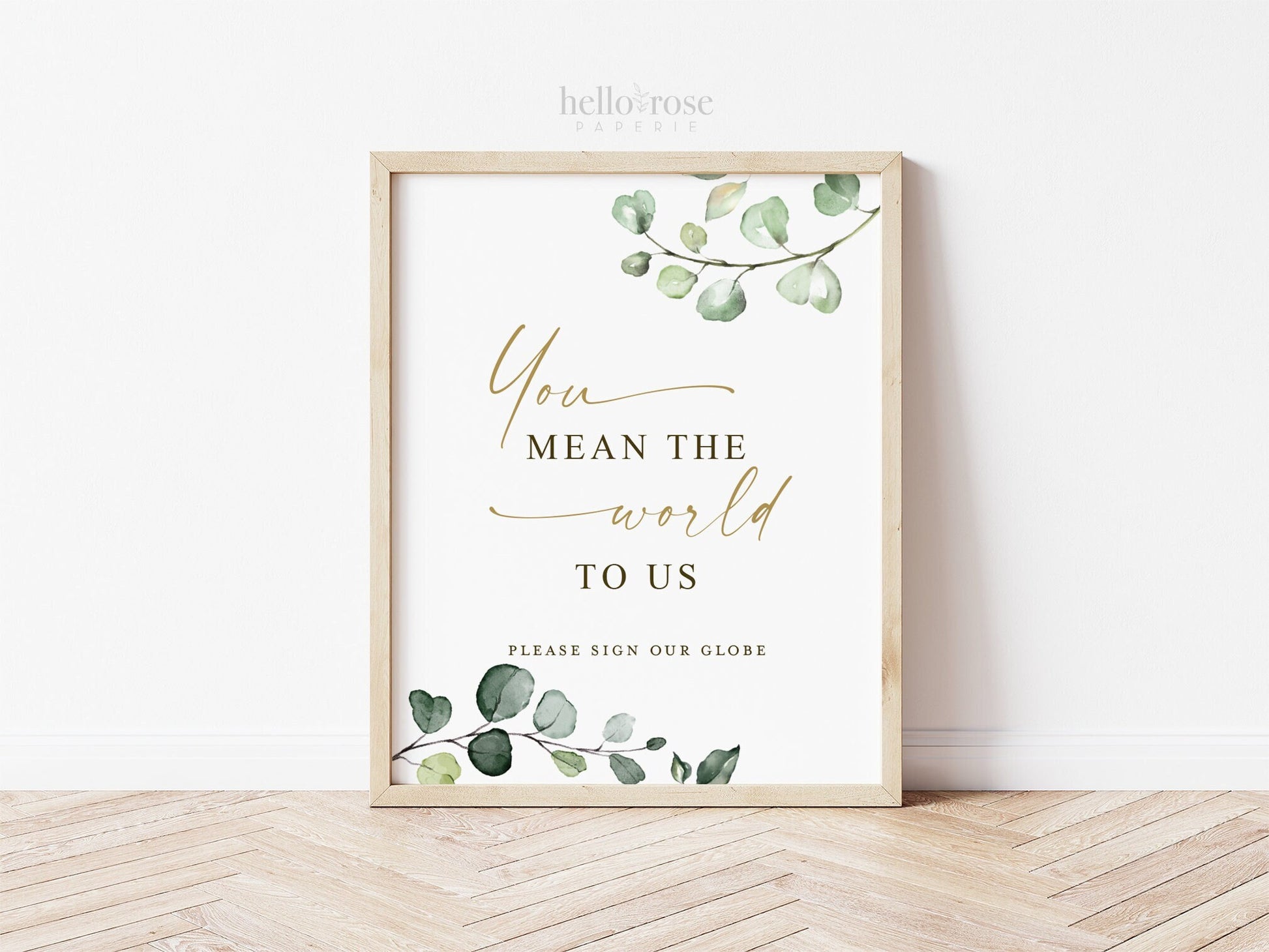 You Mean the World to Us Please Sign Our Globe Guestbook Sign Printable . Greenery & Gold . Wedding Decor Sign . 8x10 Instant Download G2