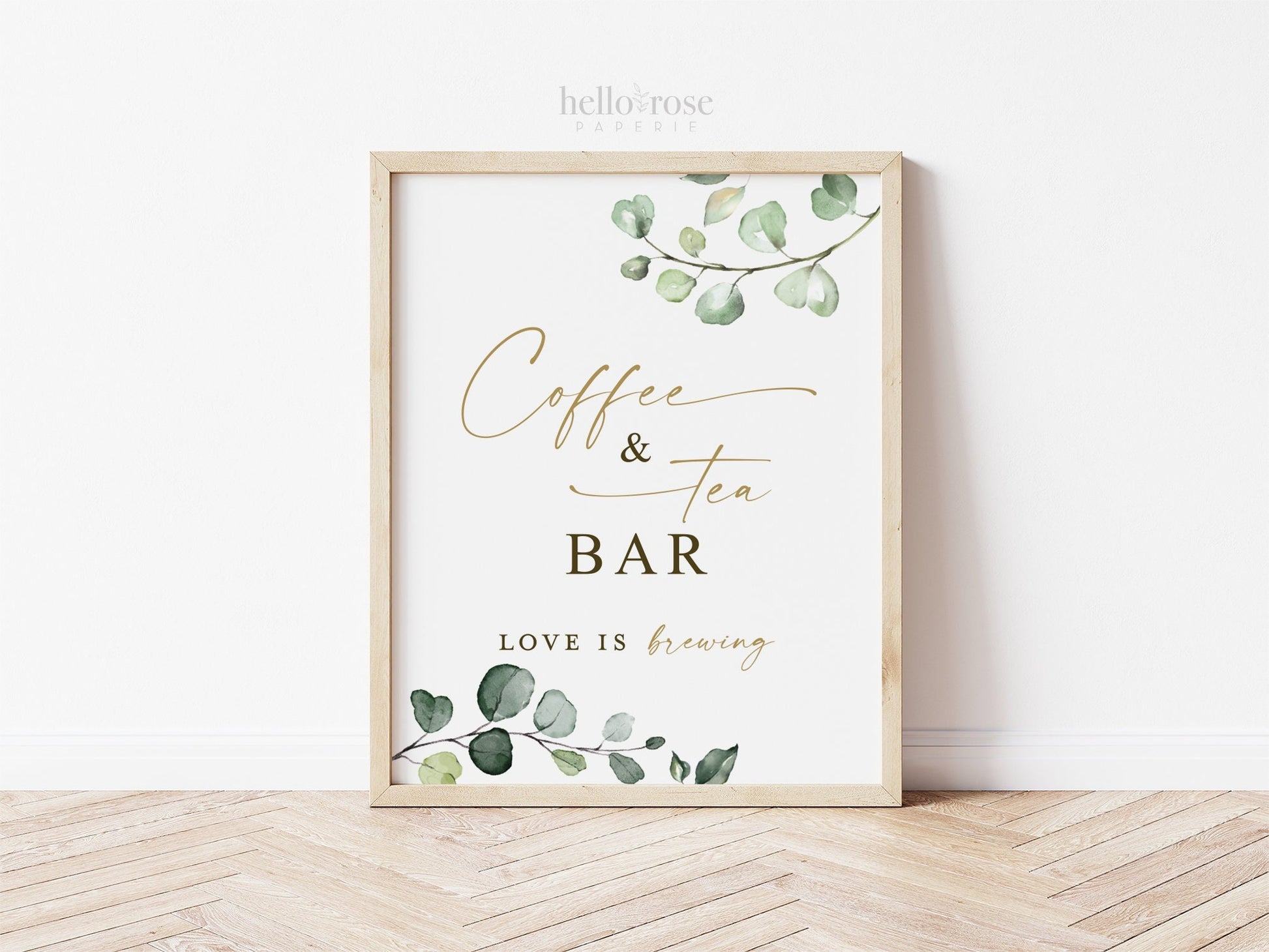 Coffee and Tea Bar Sign Printable . Greenery and Gold . Wedding Engagement Bridal Shower Baby Shower . Instant Download 8x10 G2