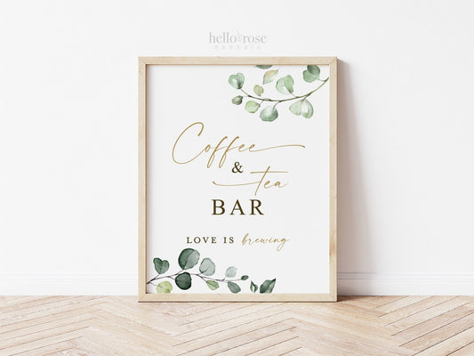 Coffee and Tea Bar Sign Printable . Greenery and Gold . Wedding Engagement Bridal Shower Baby Shower . Instant Download 8x10 G2