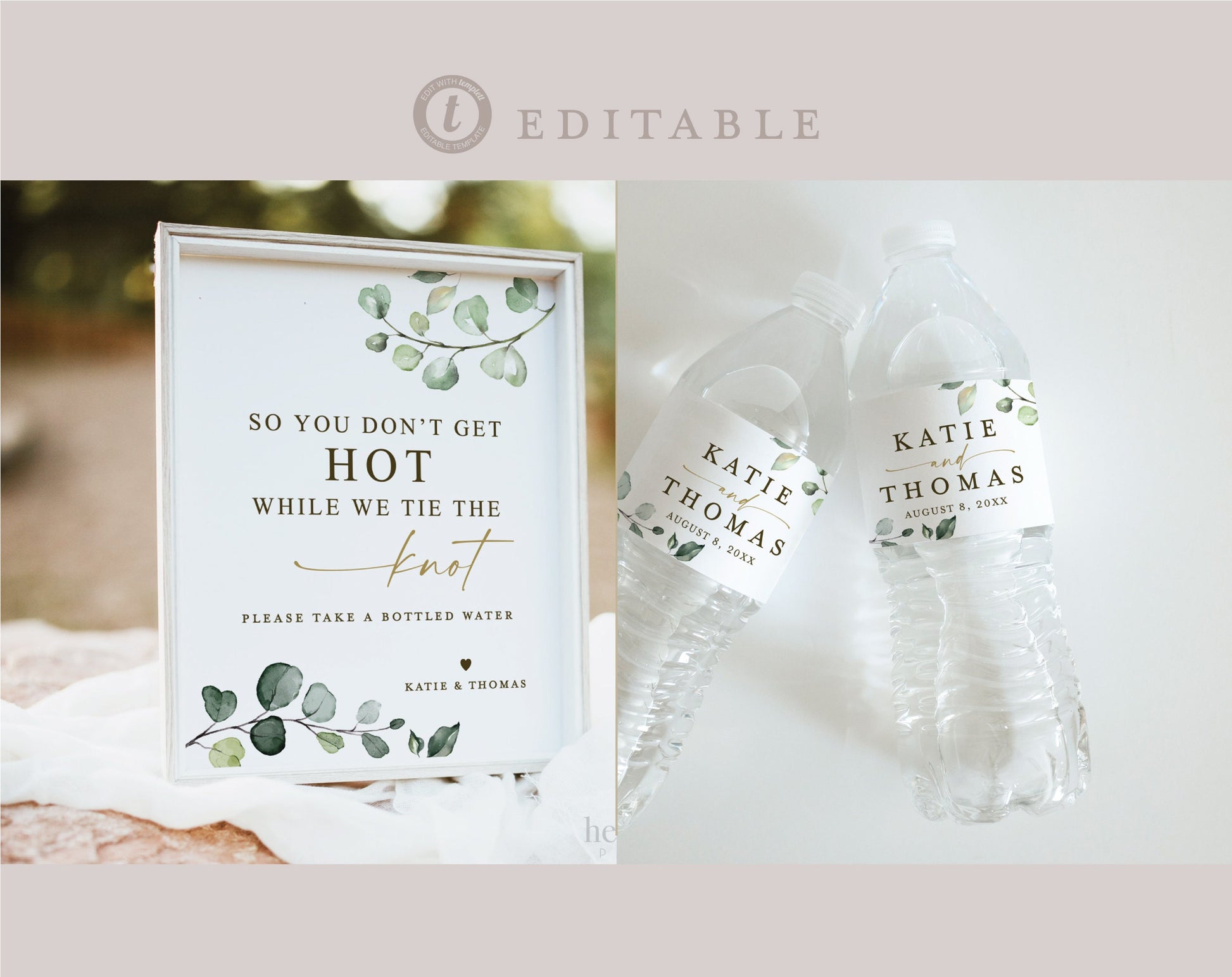So You Don't Get Hot Take a Water Bottle Sign + Labels . Wedding Greenery . PRINTABLE Editable Template . Instant Download Templett G2-T