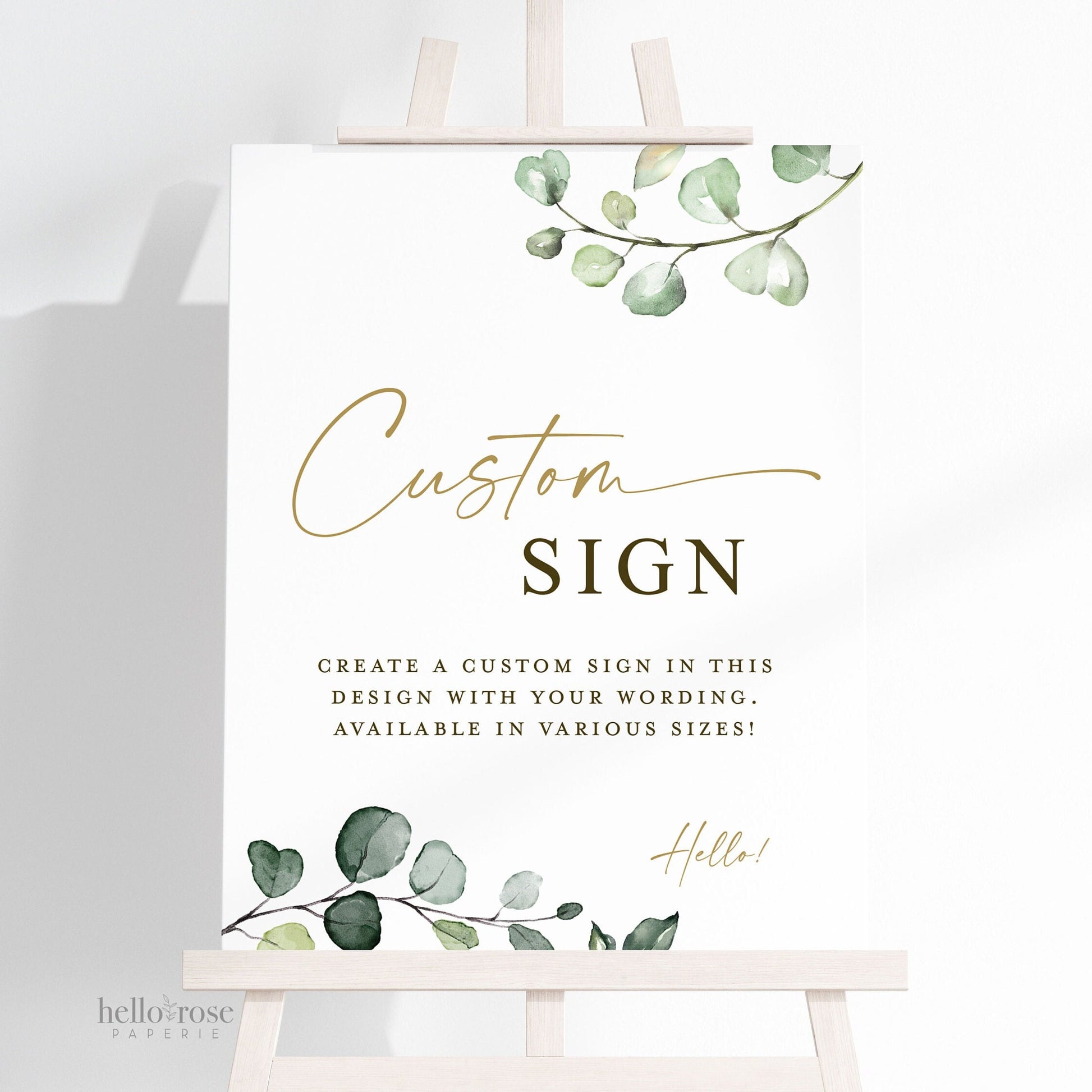 Custom Sign for Home, Business, Wedding, Bridal Shower, Baby Shower, Holiday, Party, Quote . Greenery Eucalyptus . Printable PDF Download G2