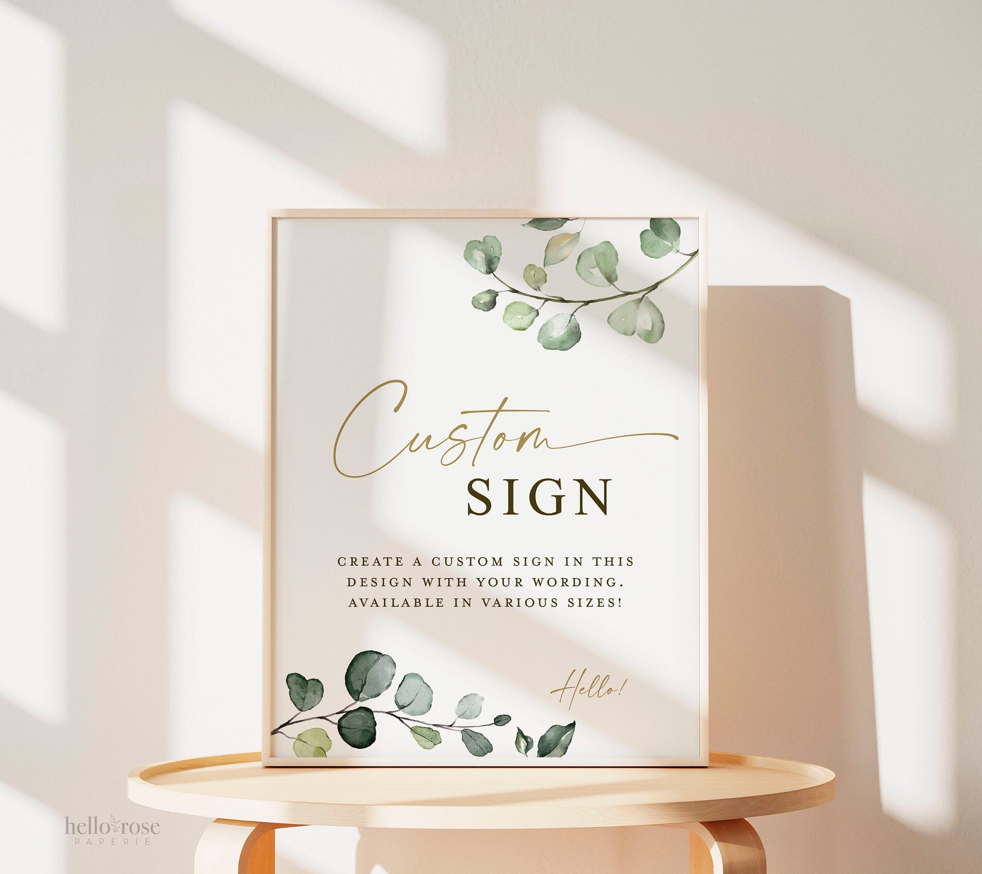 Custom Sign for Home, Business, Wedding, Bridal Shower, Baby Shower, Holiday, Party, Quote . Greenery Eucalyptus . Printable PDF Download G2