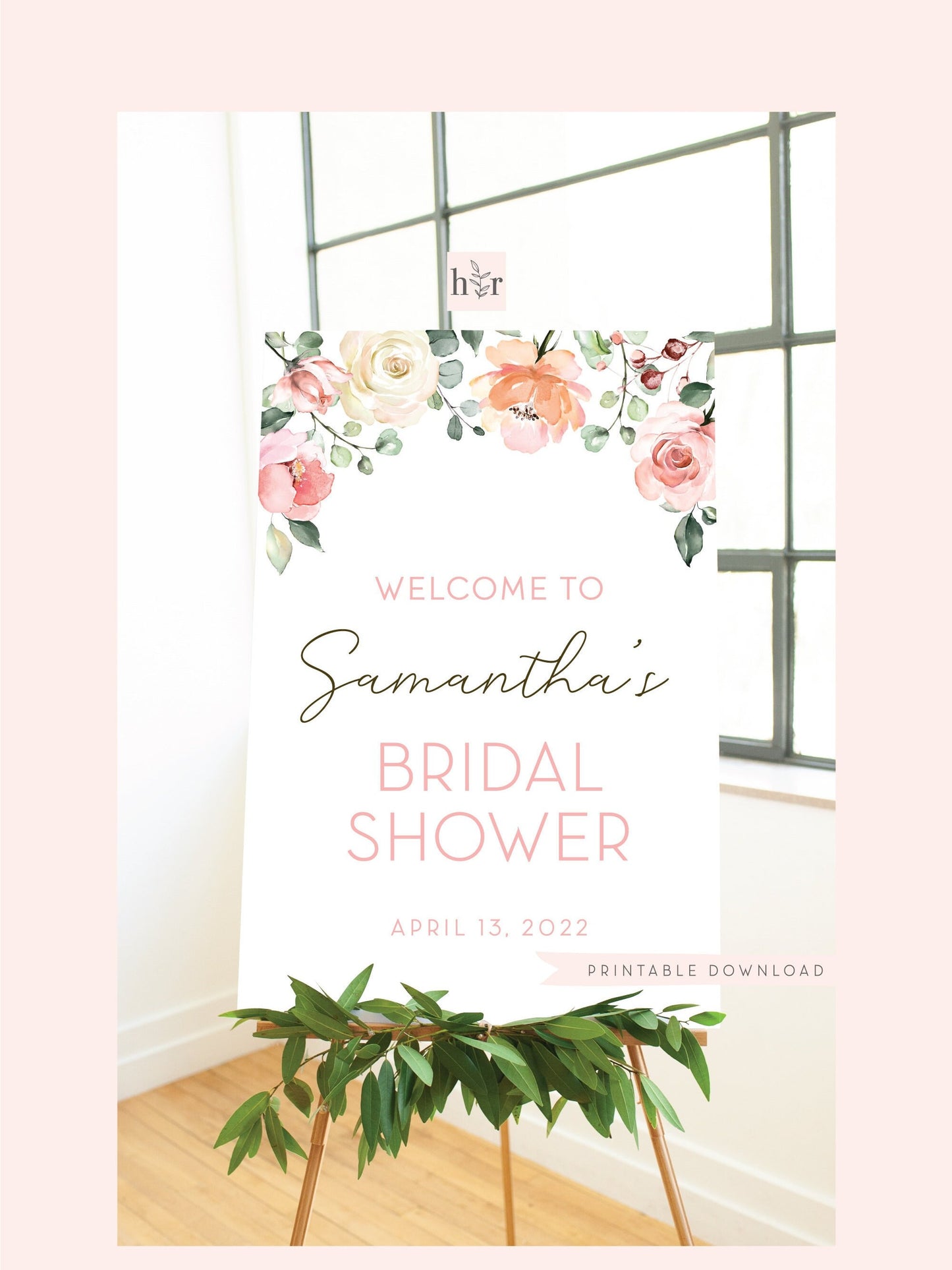 Welcome to the Bridal Shower Personalized Sign Floral . Wedding Shower . Pink White Roses Greenery Eucalyptus . Printable Digital Download