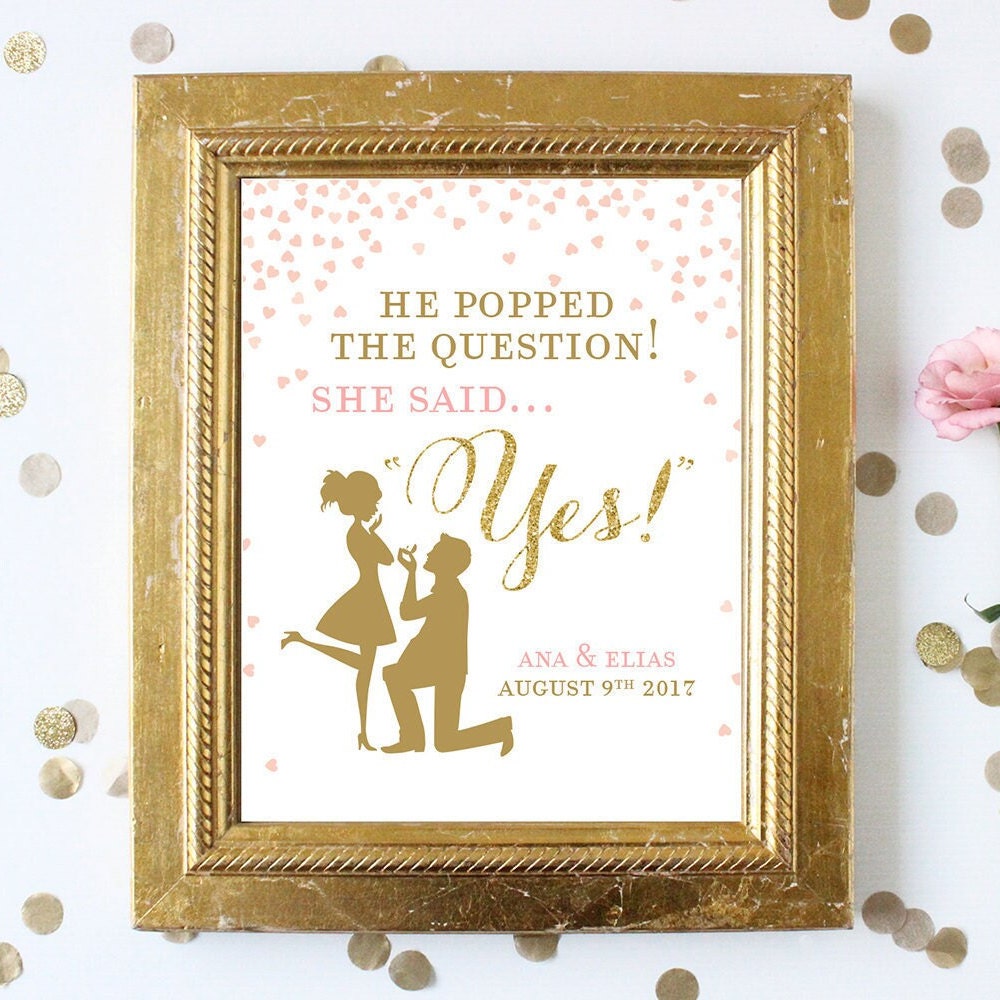 Bridal Shower Sign Printable Download . He Popped the Question She Said Yes! . Pink and Gold Glitter Engagement Party Personalized Signs