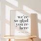 We're So Glad You're Here Wedding Welcome Sign . Minimalist Wedding Welcome Template . PRINTABLE Editable Poster . Instant Download Templett