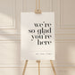 We're So Glad You're Here Wedding Welcome Sign . Minimalist Wedding Welcome Template . PRINTABLE Editable Poster . Instant Download Templett