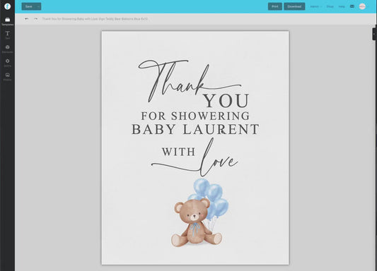 Thank You for Showering Baby with Love Baby Shower Sign, Bear with Blue Balloons, Boy Baby Shower, Baby Sprinkle, Template Download Templett