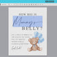 How Big is Mommys Belly Printable Sign + Cards, Teddy Bear with Blue Balloons, Boy Baby Shower, Can Bearly Wait, Template Download Templatt